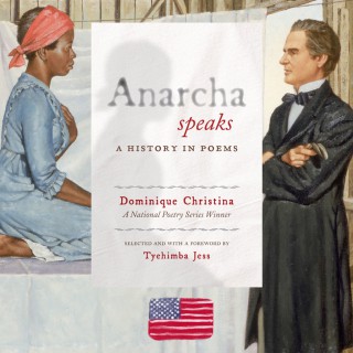 Dominique Christina, Anarcha Speaks, review