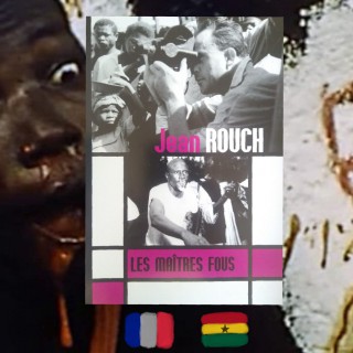 Mad Masters, dir. Jean Rouch, review
