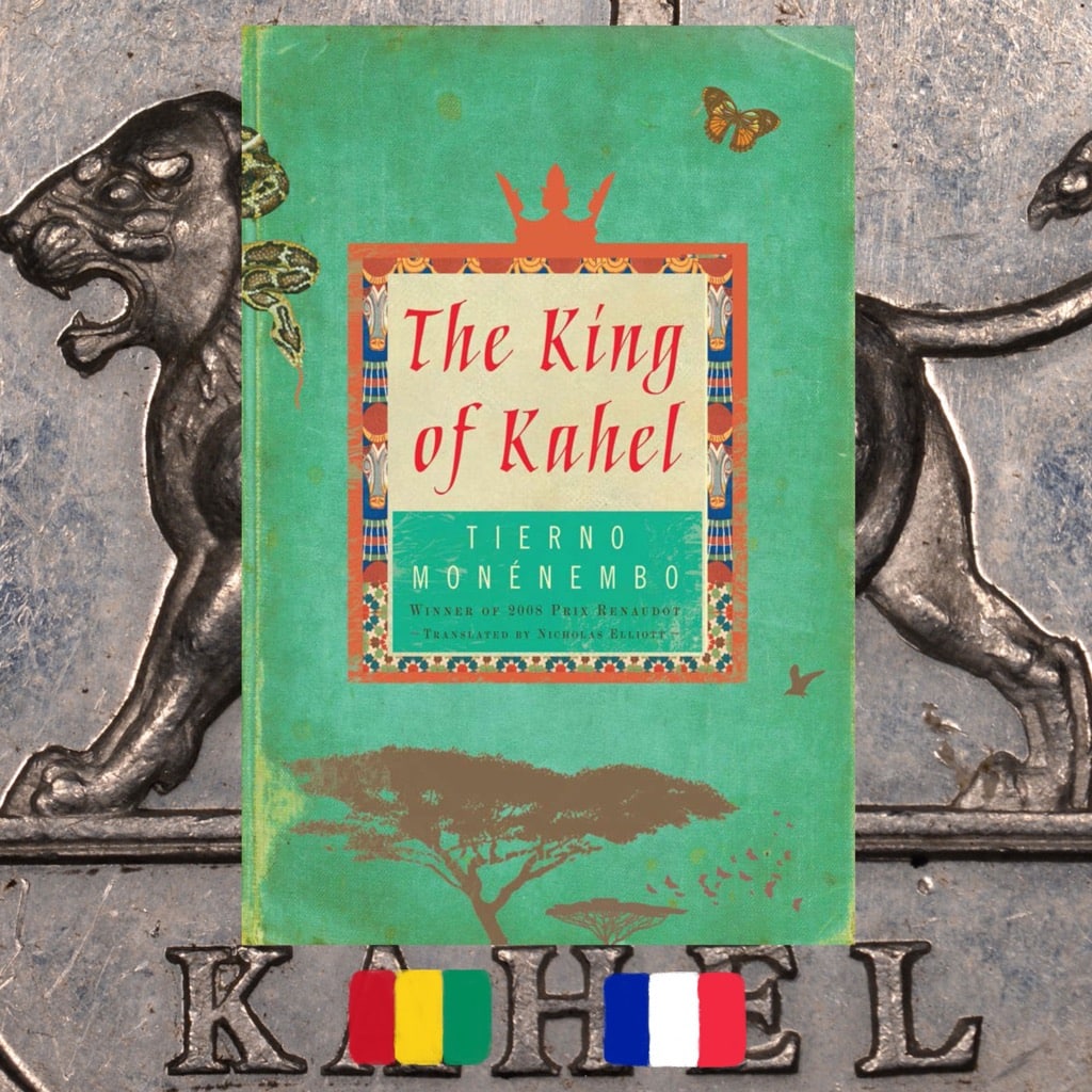 Tierno Monénembo, King of Kahel, book cover